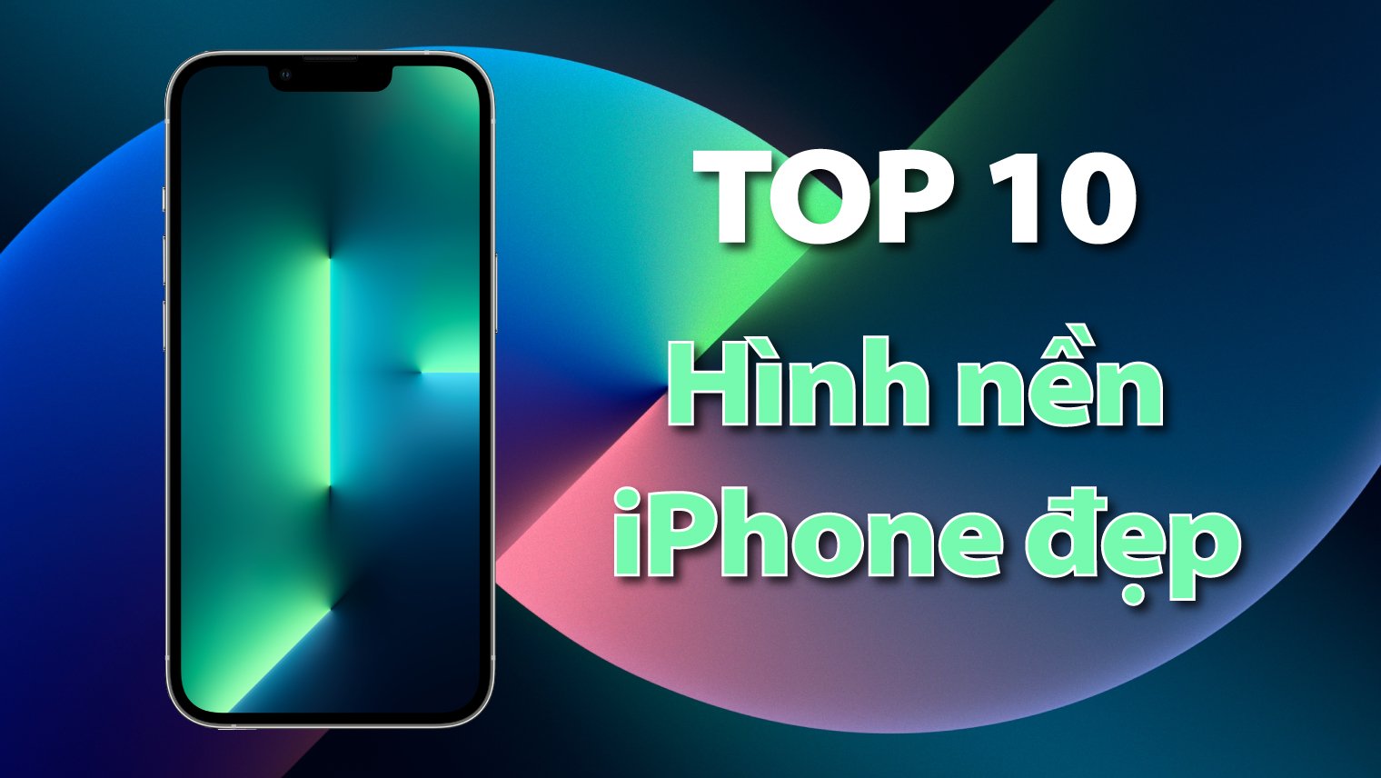 Top 10 hình nền điện thoại iPhone đẹp nhất | APPLENO1.VN