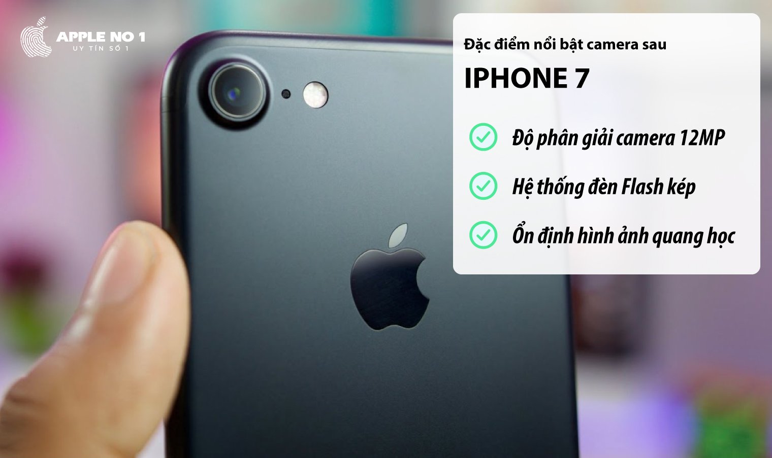 dien thoai iphone 7 voi camera sau 12 MP on dinh hinh anh quang hoc tu dong